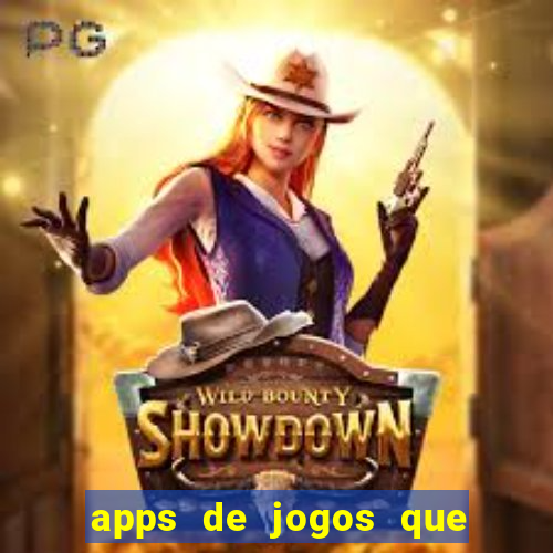 apps de jogos que pagam de verdade